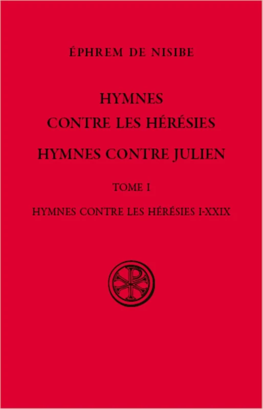 SC 587 HYMNES CONTRE LES HERESIES, HYMNES CONTRE JULIEN -TOME 1 - Image 1