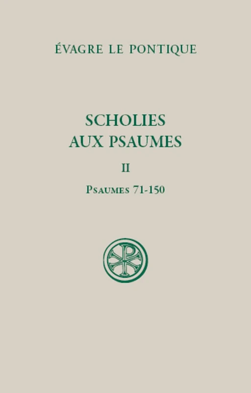 SC 615 SCHOLIES SUR LES PSAUMES - TOME 2 PSAUMES 71-150