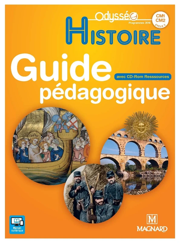 Histoire CM1/CM2 Guide pédagogique + cd rom (Odysséo)