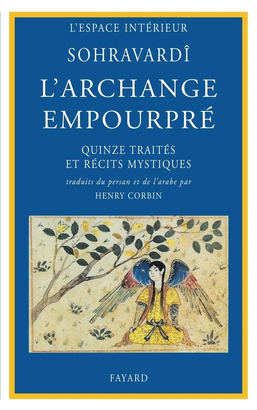 L'Archange empourpré: Quinze traités et récits mystiques - Image 1