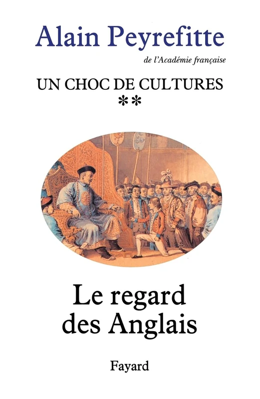 Un choc de cultures: Le regard des Anglais