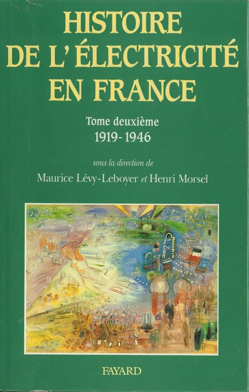 Histoire de l'électricité en France: (1919-1946) - Image 1