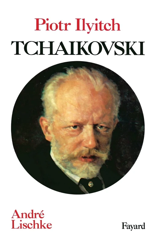 Piotr Iliytch Tchaïkovski