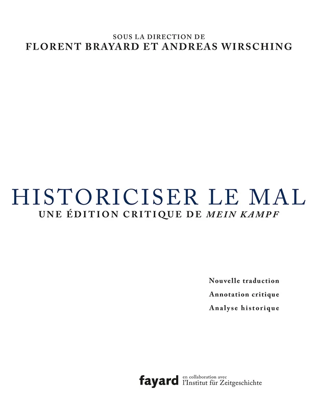 Historiciser le mal: Traduction, annotation critique et analyse de Mein Kampf d'Adolf Hitler - Image 1