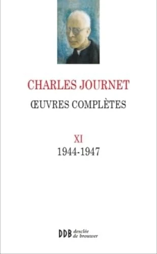 Oeuvres complètes volume XI: 1944 - 1947