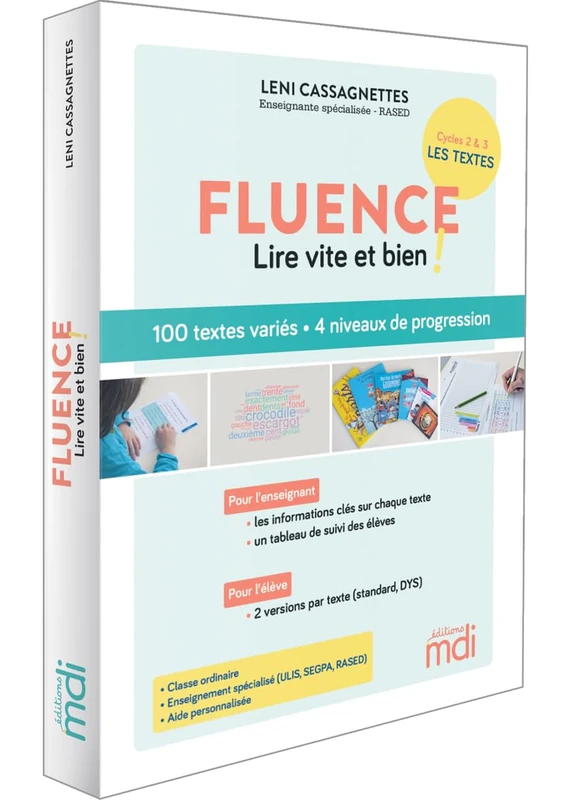 Fluence - 100 textes pour lire vite et bien !: Vitesse, précision, expression : 90 textes sur 4 niveaux, 1 tableau pour orienter les élèves, 1 fiche enseignant avec suivi de l'élève