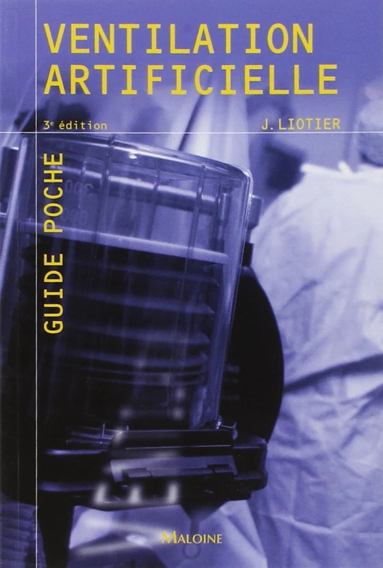 VENTILATION ARTIFICIELLE, 3E ED.
