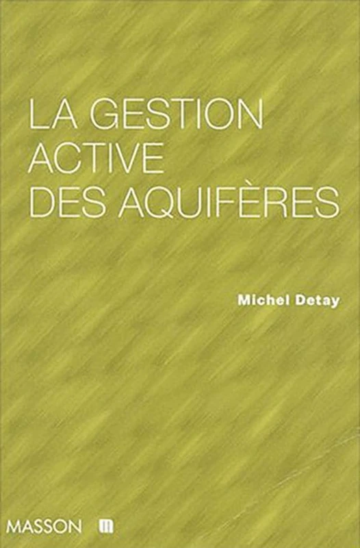 La gestion active des aquifères