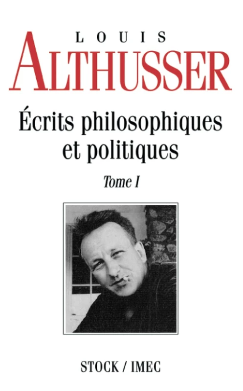 Ecrits philosophiques et politiques Tome 1