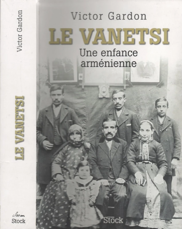 Le Vanetsi - Une enfance arménienne