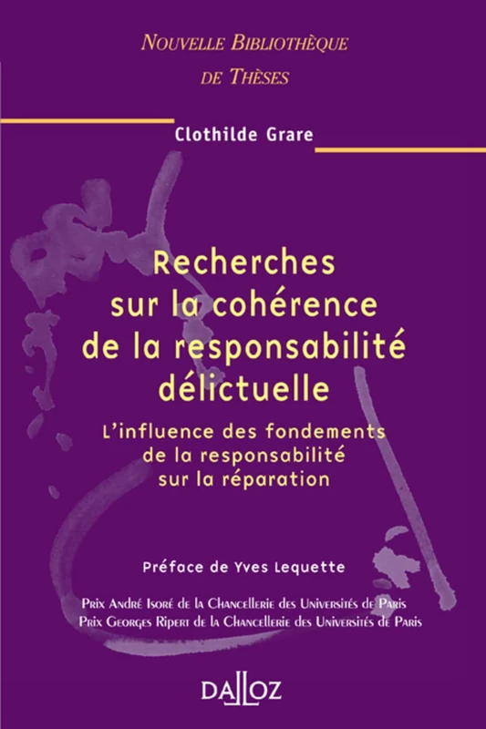 Recherches Coherence Responsabilite Delictuelle Volume 45