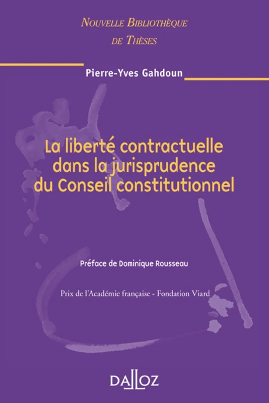 La liberté contractuelle dans la jurisprudence du Conseil constitutionnel - Volume 76 (76)