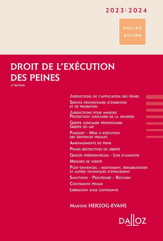 Droit de l'exécution des peines 2023/2024. 6e éd.