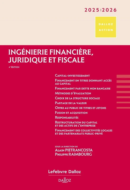 Ingénierie financière, juridique et fiscale 2025/26. 4e éd.