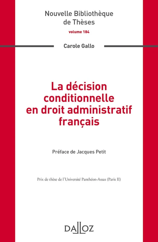 La décision conditionnelle en droit administratif français - Volume 184