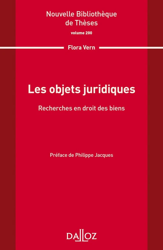 Les objets juridiques. Recherche en droit des biens - Volume 200 - Image 1