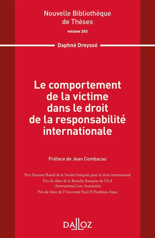 Le comportement de la victime dans le droit de la responsabilité internationale - Volume 203 (203)