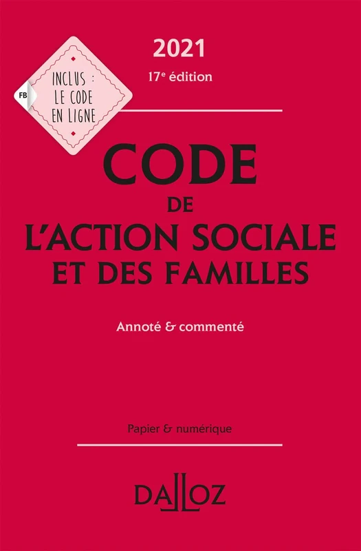 Code de l'action sociale et des familles 2022 18ed - Annoté et commenté