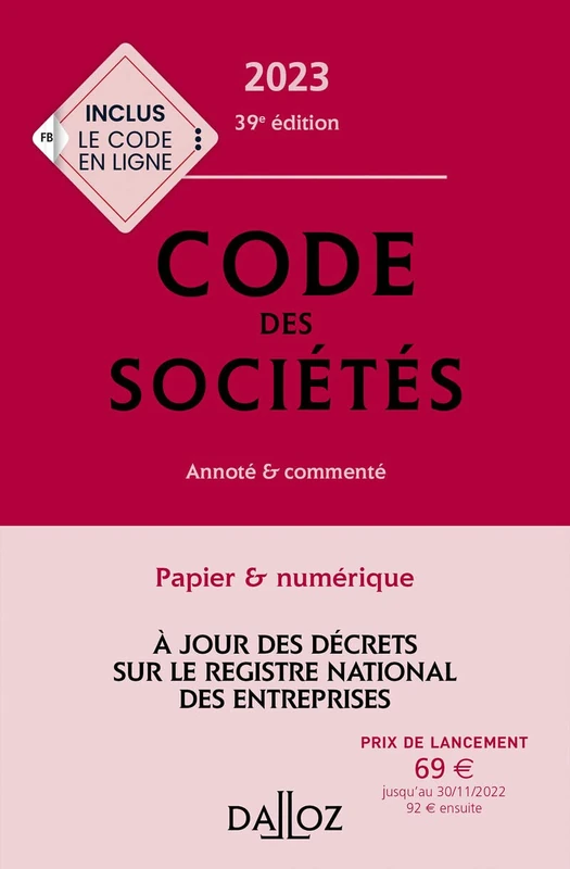 Code des sociétés 2023 39ed - Annoté et commenté: Annoté & commenté