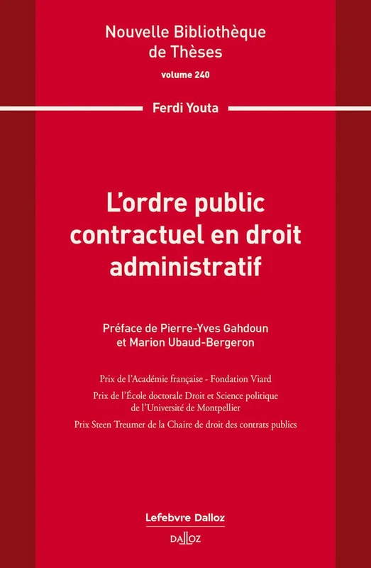 L'ordre public contractuel en droit administratif. Volume 240 - Volume 240