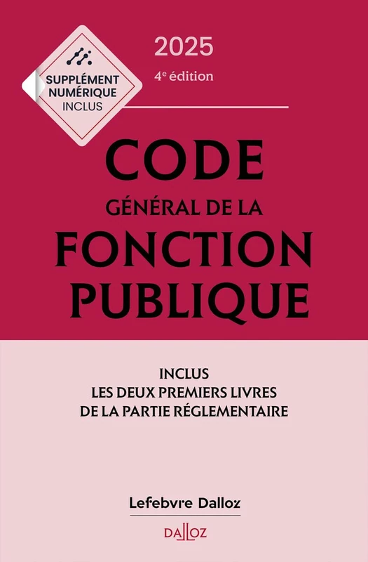 Code général de la fonction publique 2025, annoté et commenté. 4e éd. - Image 1