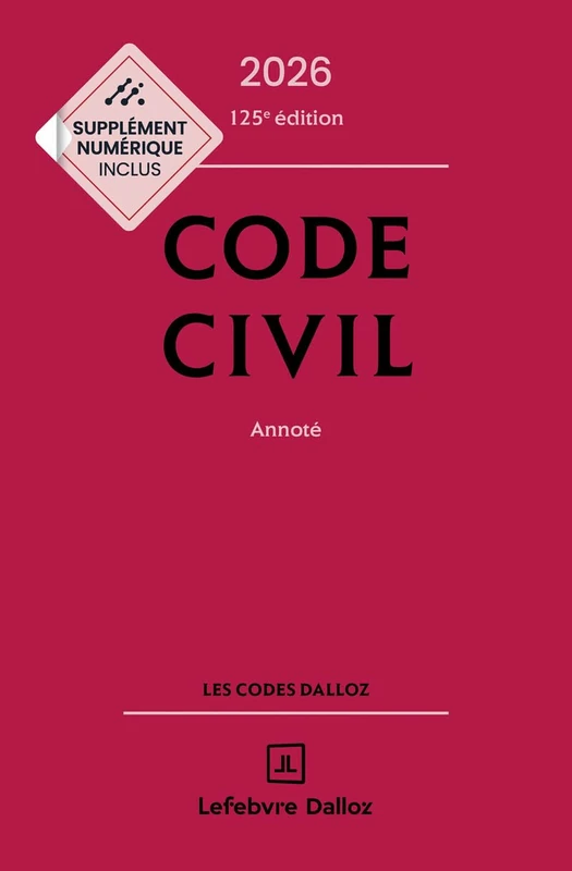 Code civil 2026, annoté. 125e éd.