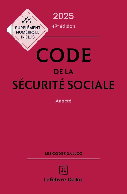 Code de la sécurité sociale 2025, annoté. 49e éd. - Image 1