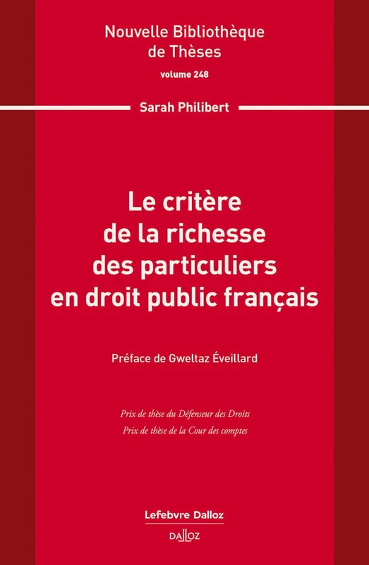 Le critère de la richesse des particuliers en droit public français. Volume 248