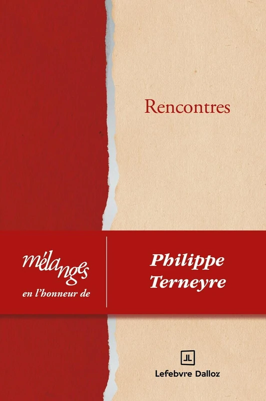 Mélanges en l'honneur de Philippe Terneyre - Rencontres