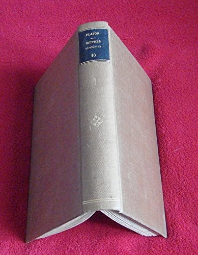 Platon, Oeuvres Completes: Tome X: Timee - Critias: 10 (Collection Des Universites De France Serie Grecque, 30)