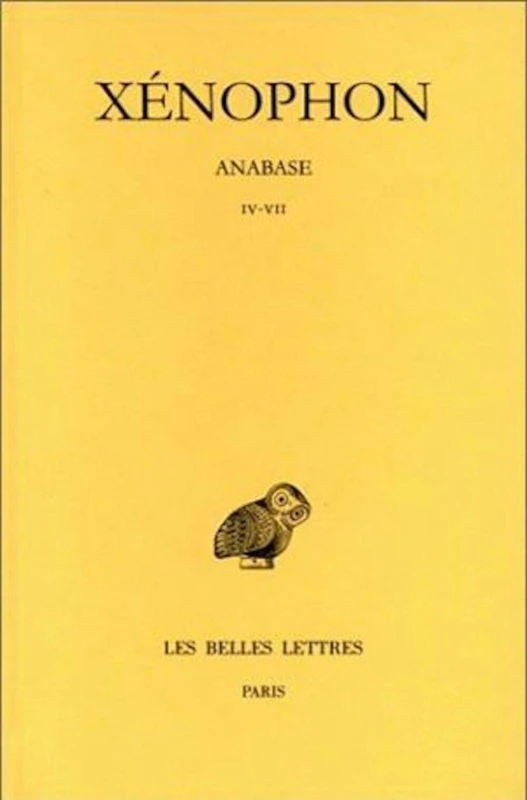 Xenophon, Anabase: Tome II: Livres IV-VII: 61 (Collection Des Universites De France Serie Grecque) - Image 1