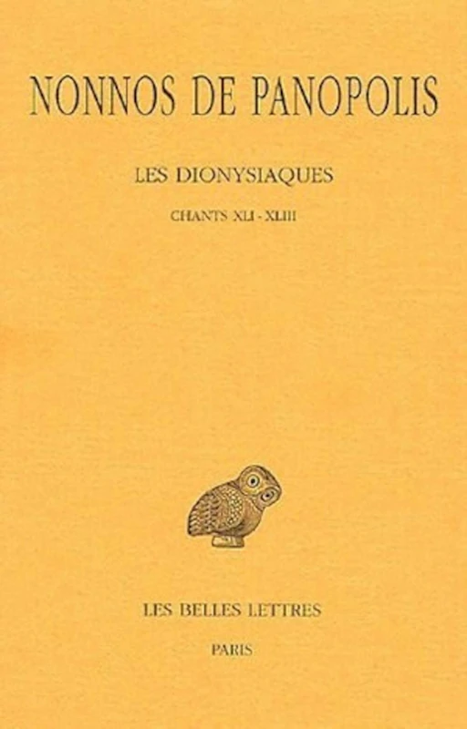 Nonnos de Panopolis, Les Dionysiaques: Tome XV: Chants XLI-XLIII: 447 (Collection Des Universitaes de France,) - Image 1