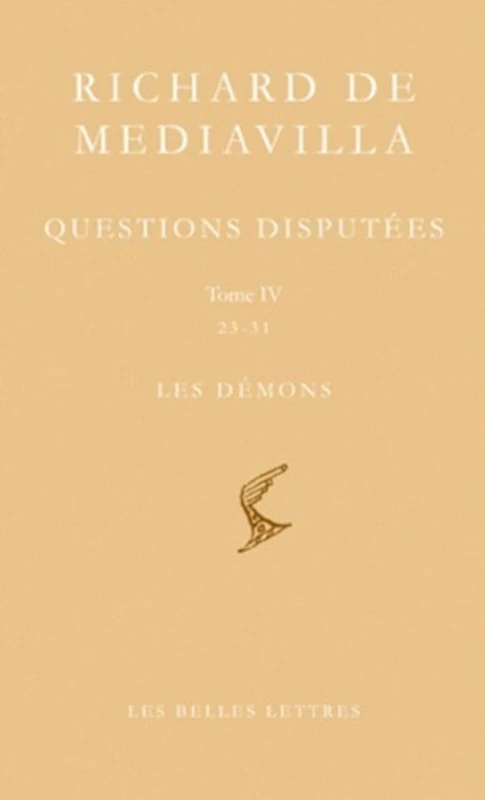 Richard de Mediavilla, Questions Disputees. Tome IV: 23-31 Les Demons: 1 (Bibliotheque Scolastique)