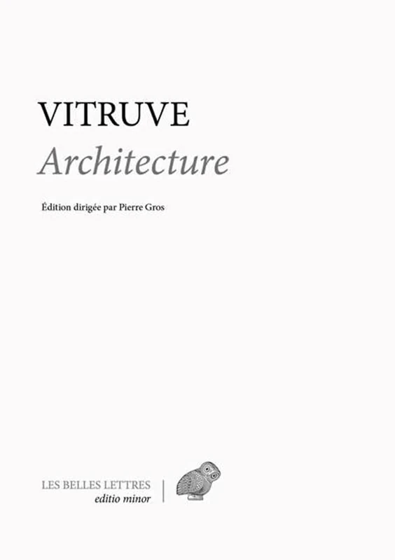Vitruve, Traite d'Architecture: de Architectura: 1 (Editio Minor)