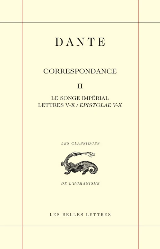 Belles Lettres - Dante Alighieri: Le Songe Imperial, Tome II
