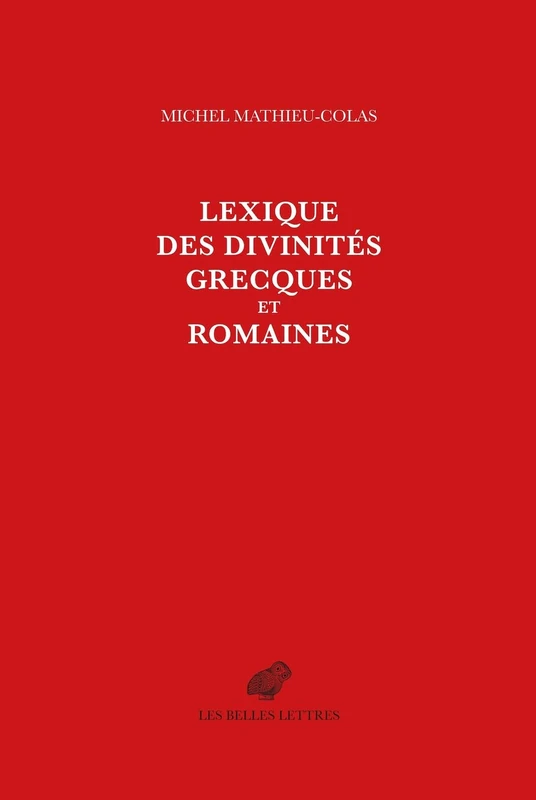 Lexique Des Divinites Grecques Et Romaines
