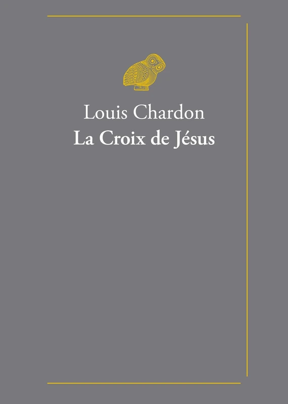 La Croix de Jesus (Classiques Favoris)