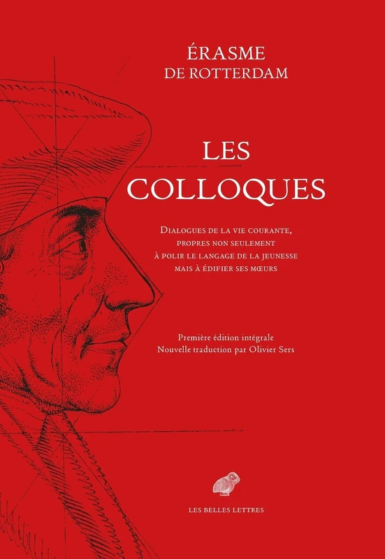 Les Colloques: Dialogues de la Vie Courante, Propres Non Seulement a Polir Le Langage de la Jeunesse Mais a Edifier Ses Moeurs