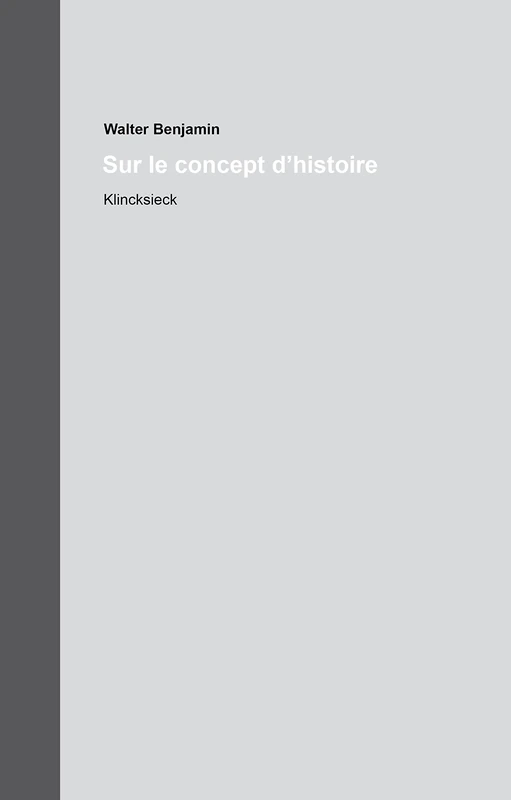 Sur Le Concept D'histoire: Oeuvres Et Inedits 19