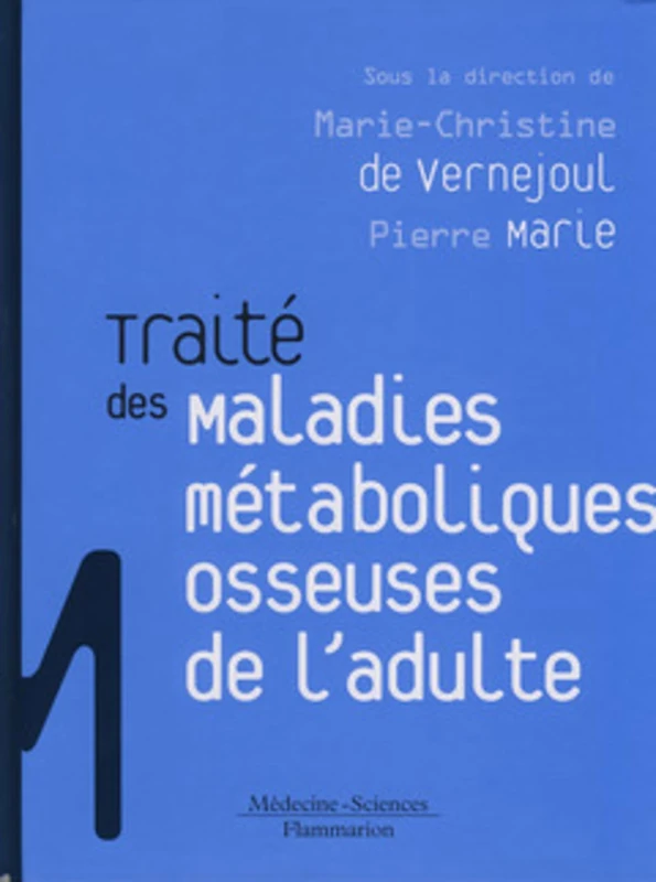 Maladies métaboliques osseuses de l'adulte