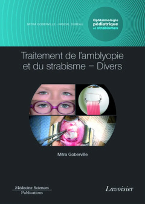 Traitement de l'amblyopie et du strabisme - Divers. Volume 5 - coffret Ophtalmologie pédiatrique et strabismes: Volume 5 - coffret Ophtalmologie pédiatrique et strabismes - Image 1