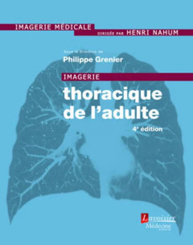 Imagerie Thoracique De L'adulte