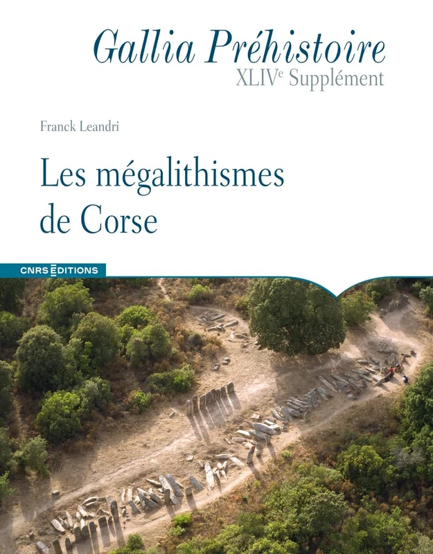 Les mégalithismes de Corse - Gallia Préhistoire XLIVe Supplément - Image 1