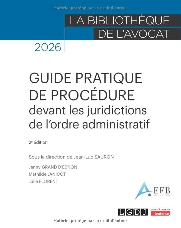 Guide pratique de procédure devant les juridictions de l'ordre administratif
