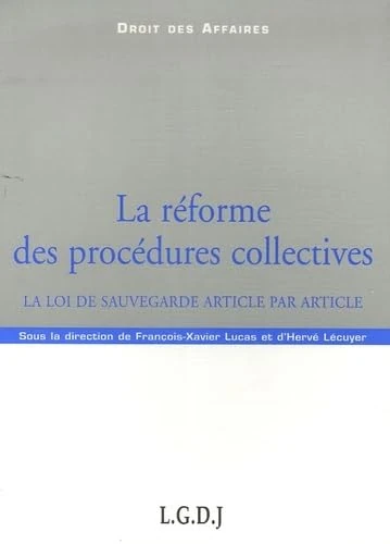 la réforme des procédures collectives: LA LOI DE SAUVEGARDE ARTICLE PAR ARTICLE