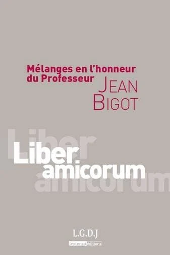 mélanges en l'honneur du professeur jean bigot
