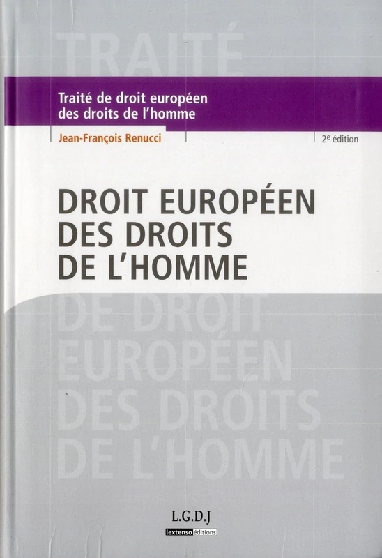 droit européen des droits de l'homme - 2ème édition