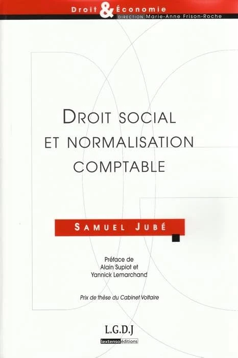 droit social et normalisation comptable: PRIX DE THÈSE DU CABINET VOLTAIRE