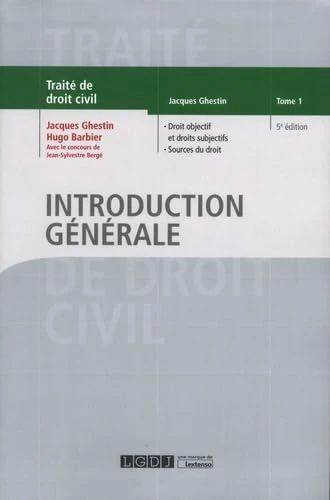 INTRODUCTION GENERALE TOME 1 5EME EDITION (1): Tome 1, Droit objectif et droits subjectifs, Sources du droit