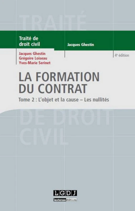 la formation du contrat : l'objet et la cause, les nullités - 4ème édition (2)